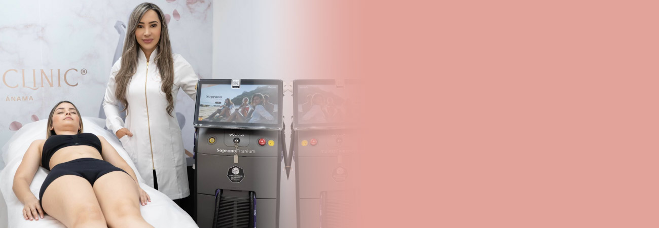 Depilaci&oacute;n L&aacute;ser Soprano Titanium | Icon | &Aacute;nama Clinic | Medicina Est&eacute;tica | Medell&iacute;n